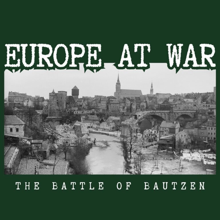 2.1 – The Battle of Bautzen: Welcome to the Battle